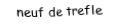 Je suis une carte à jouer. Je suis entre le huit et le dix, je suis noir mais pas de pique.